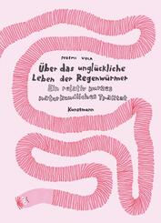 &Uuml;ber das ungl&uuml;ckliche Leben der Regenw&uuml;rmer