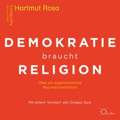 Demokratie braucht Religion,1 Audio-CD