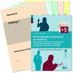 Der Einstellungstest / Eignungstest zur Ausbildung: Medizinischer Fachangestellter, Zahnmedizinischer Fachangestellter, Zahntechniker, Augenoptiker, Pharmazeutisch-kaufm&auml;nnischer Angestellter