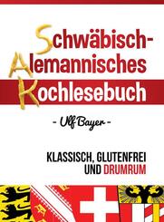 Schw&auml;bisch-alemannisches Kochlesebuch