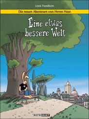 Die neuen Abenteuer von Herrn Hase - Eine etwas bessere Welt