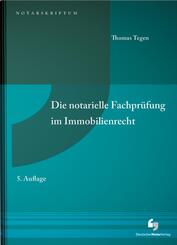 Die notarielle Fachpr&uuml;fung im Immobilienrecht