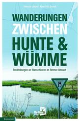 Wanderungen zwischen Hunte & W&uuml;mme