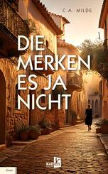 Die merken es ja nicht