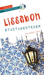 Lissabon - Stadtabenteuer Reisef&uuml;hrer Michael M&uuml;ller Verlag