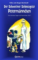 Der Schweriner Schlossgeist Peterm&auml;nnchen