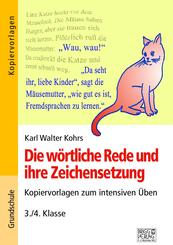 Die w&ouml;rtliche Rede und ihre Zeichensetzung