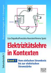 Elektrizit&auml;tslehre in Kontexten - Band 1