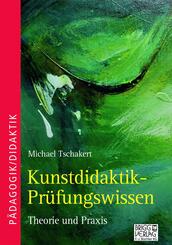 Kunstdidaktik-Pr&uuml;fungswissen