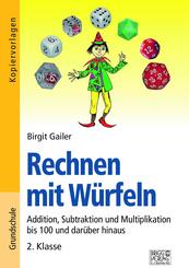 Rechnen mit W&uuml;rfeln 2. Klasse