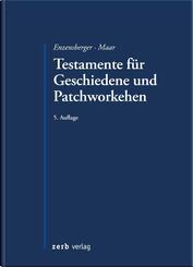 Testamente f&uuml;r Geschiedene und Patchworkehen