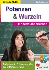 Potenzen und Wurzeln kinderleicht erlernen