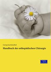 Handbuch der orthop&auml;dischen Chirurgie