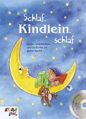 Schlaf, Kindlein, schlaf, m. 1 Audio-CD