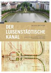 Der Luisenst&auml;dtische Kanal