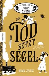 Ein Fall f&uuml;r Wells & Wong - Der Tod setzt Segel