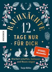 Rauhn&auml;chte - 12 Tage nur f&uuml;r dich