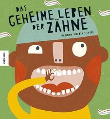 Das geheime Leben der Z&auml;hne