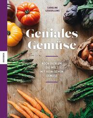 Geniales Gem&uuml;se