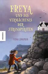 Freya und das Verm&auml;chtnis der Strandpiraten