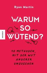 Warum so w&uuml;tend?