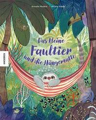 Das kleine Faultier und die H&auml;ngematte