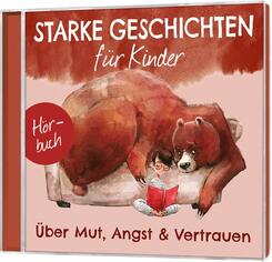 &Uuml;ber Mut, Angst & Vertrauen - H&ouml;rbuch,Audio-CD