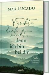 F&uuml;rchte dich nicht, denn ich bin bei dir