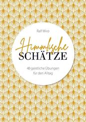 Himmlische Sch&auml;tze