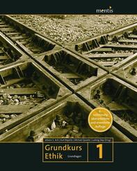 Grundkurs Ethik.Bd.1