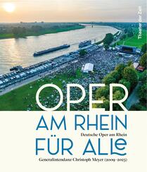 Oper am Rhein f&uuml;r alle