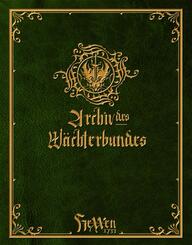 HeXXen 1733: Archiv des W&auml;chterbundes I.Tl.1