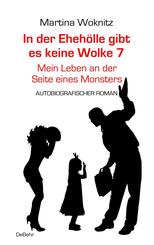 In der Ehe-H&ouml;lle gibt es keine Wolke 7