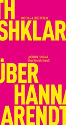 &Uuml;ber Hannah Arendt