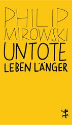 Untote leben l&auml;nger