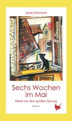 Sechs Wochen im Mai. Meier vor dem gro&szlig;en Sprung