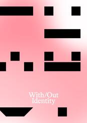 With/Out Identity