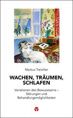 Wachen, Tr&auml;umen, Schlafen