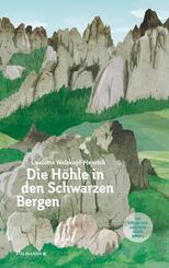 Die H&ouml;hle in den schwarzen Bergen