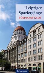 Leipziger Spazierg&auml;nge - S&uuml;dvorstadt