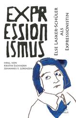 Else Lasker-Sch&uuml;ler als Expressionistin