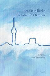 Israelis in Berlin nach dem 7. Oktober