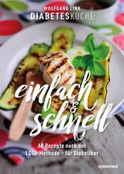 Diabetesk&uuml;che - einfach & schnell