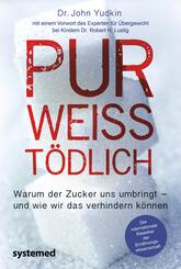 Pur, wei&szlig;, t&ouml;dlich