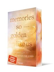Memories So Golden Like Us