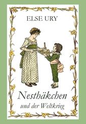 Nesth&auml;kchen und der Weltkrieg
