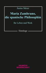 Mar&iacute;a Zambrano, die spanische Philosophin