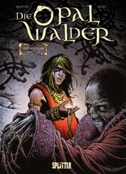 Die Opalw&auml;lder. Gesamtausgabe. Bd.3.Bd.3