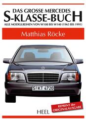 Das gro&szlig;e Mercedes-S-Klasse-Buch