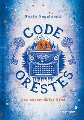 Code: Orestes - Das auserw&auml;hlte Kind